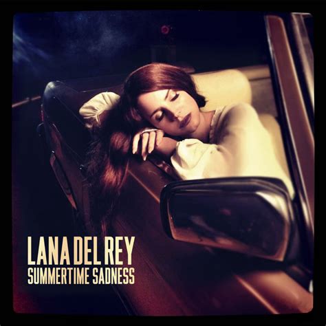 歌曲名《Summertime Sadness》，由 Lana Del Rey 演唱，收录于《This Is Chill》专辑中。《Summertime Sadness》下载，《Summertime Sadness》在线试听，更多相关歌曲推荐尽在网易云音乐 